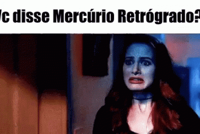 Os memes de Mercúrio Retrógrado e a vibe de cada signo