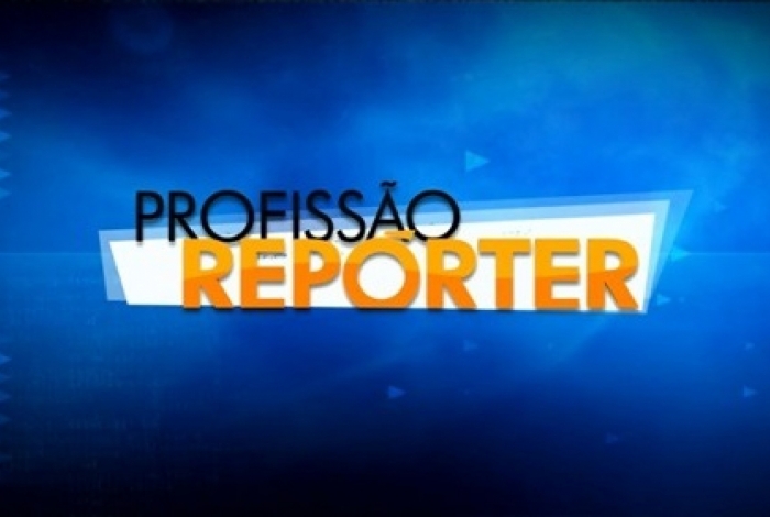 Profissão Repórter 