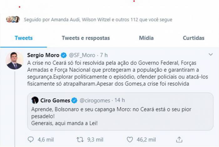 O ministro Sergio Moro e o Ciro Gomes trocam farpas na Internet sobre o fim do motim da PM no Ceará