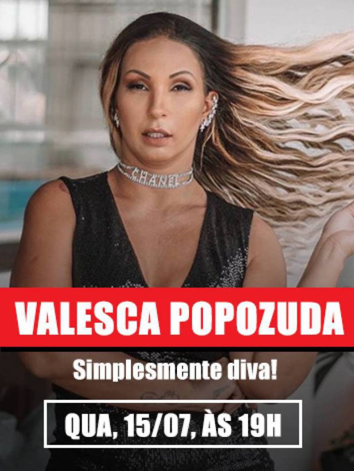 Cantora e dan&ccedil;arina Valesca Popozuda &eacute; a primeira convidada do Meia Hora Ao Vivo, s&eacute;rie de lives no jornal no Instagram. 