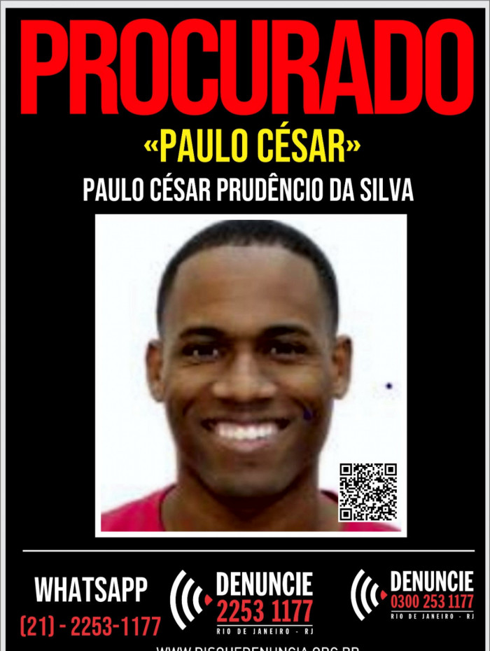 Paulo C&eacute;sar Prud&ecirc;ncio da Silva, de 27 anos, &eacute; alvo de mandado de pris&atilde;o preventiva